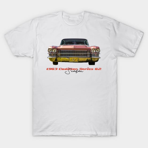 1963 Cadillac Series 62 Sedan T-Shirt by Gestalt Imagery